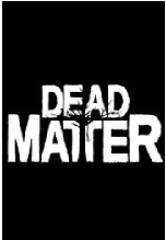 dead matter �����ƽ��