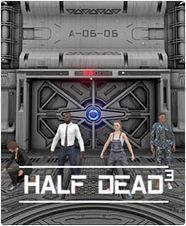HALF DEAD 3 ���İ�